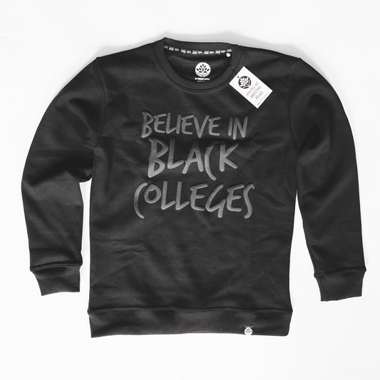 Believe in Black Colleges Black Embossed Sweatshirt